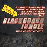 Blackboard Jungle Vol. 2 Respect My Sh*t [Explicit]