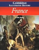 The Cambridge Illustrated History of France (Cambridge Illustrated Histories)