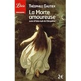 La morte amoureuse + Une nuit de Cl�op�trepar Th�ophile Gautier