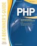 PHP: A BEGINNER'S GUIDE