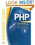 PHP: A BEGINNER'S GUIDE
