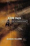 4,000 Days: My Life and Survival in a Bangkok Prison