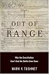 Out of Range: Why the Constitution Can't End the Battle over Guns (Inalienable Rights)