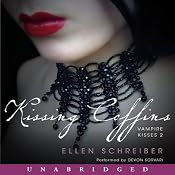 Vampire Kisses 2: Kissing Coffins | [Ellen Schreiber]