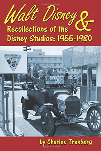 walt disney  recollections of the disney studios 1955 1980