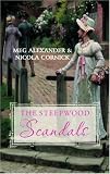 The Steepwood Scandals: The Reluctant Bride & A Companion Of Quality'