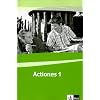 Actio. Lateinisches Unterrichtswerk: Actio. Actiones 1. Arbeitsheft zu den Lektionen 1-20