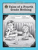 A Guide for Using Tales of a Fourth Grade Nothing in the Classroom