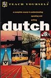Dutch : a complete course for beginners