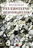 Feuersteine und H�hnerg�tter