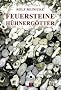Feuersteine und H�hnerg�tter