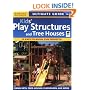 Ultimate Guide to Kids' Play Structures & Tree Houses
