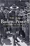 Baden-Powell: Founder of the Boy Scouts
