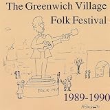 The Greenwich Village Folk Festival 1989-1990