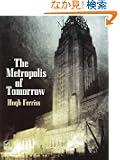 The Metropolis of Tomorrow (Dover Architecture)