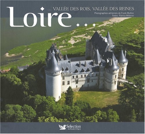 City Travel Guides Discounted  Livres : Loire... : Vallée des rois, vallée des reines