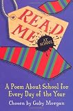 Read me at school : a poem about school for every day of the year