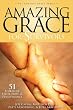 Amazing Grace for Survivors: 51 Stories of Faith, Hope & Perseverance