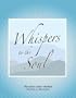 Whispers To The Soul: Restorative Vibrational Sounds