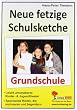 Neue fetzige Schulsketche / Grundschule