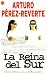La reina del sur / The Queen of the South (Narrativa (Punto de Lectura))