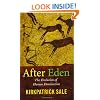 After Eden: The Evolution of Human Domination
