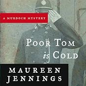 Poor Tom Is Cold | [Maureen Jennings]