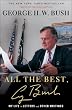 All the Best, George Bush: My Life in Letters and Other Writings