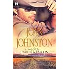 Hawk's Way: Carter and Falcon: The Cowboy Takes A Wife\The Unforgiving Bride by Joan Johnston