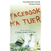 Facebook m'a tuer
