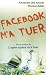 Image of Facebook m'a tuer