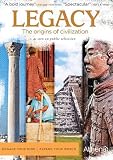 Legacy: The Origins of Civilization
