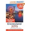 The Unofficial Guide to Disneyland 2015