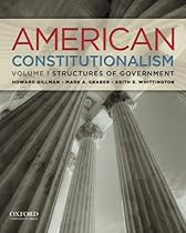 American Constitutionalism: Volume I: Structures of Government
