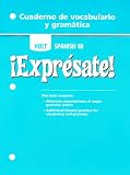 Espresate, Level 1B: Cuaderno de Vocabulario Y Gramatica (Holt Spanish 2006) (Spanish Edition)