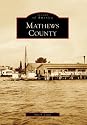 Mathews County (Images of America: Virginia)