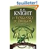 L'�ge du feu, tome 2 : La Vengeance du dragon