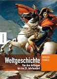 Weltgeschichte: Von den Anf&auml;ngen bis ins 21 - Jahrhundert - Ein Lexikon - Markus Hattstein, Detlef Berghorn