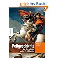 Weltgeschichte: Von den Anf�ngen bis ins 21. Jahrhundert. Ein Lexikon