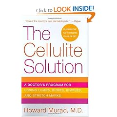 The Cellulite Solution: A Doctor’s Program for Losing Lumps, Bumps, Dimples, and Stretch Marks (Hardcover)