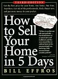 How to Sell Your Home in 5 Days: Third Edition
