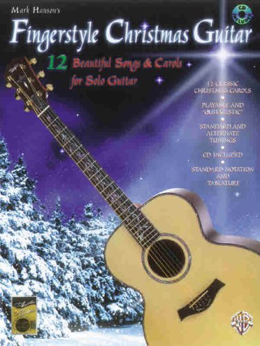 Mark Hanson's Fingerstyle Christmas Guitar: (Book & CD)12 Beautiful Songs & Carols for Solo Guitar under The Books Store