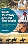 Work Your Way Around the World