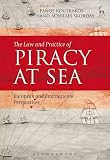 The Law and practice of piracy at sea : European and international perspectives