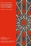 K. Tucholsky: Satiren und Humore