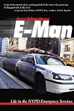 E-man: Life in the NYPD Emergency Services