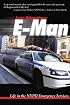 E-man: Life in the NYPD Emergency Services