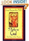 7 Paths to God: The Ways of the Mystic