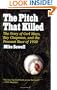 The Pitch That Killed