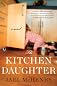 The Kitchen Daughter